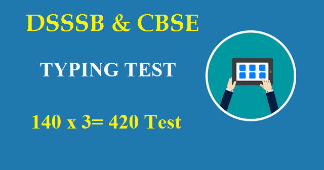 CBSE & DSSSB TYPING TEST